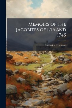 Cover Memoirs of the Jacobites of 1715 and 1745