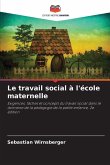 Le travail social à l'école maternelle