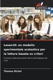 Lesen10: un modello sperimentale scolastico per la lettura basata su criteri Lesen10: un modello sperimentale scolastico per la lettura basata su criteri