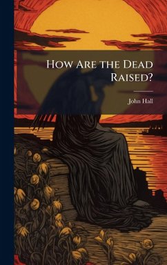 Cover How Are the Dead Raised?