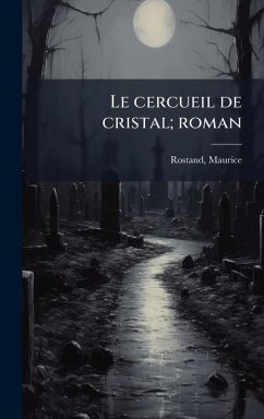 Cover Le cercueil de cristal; roman
