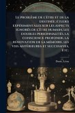 Le problème de l'Ãatre et de la destinÃ(c)e; Ã(c)tudes expÃ(c)rimentales sur les aspects ignorÃ(c)s de l'Ãatre humain, les doubles personnalitÃ(c)s, la conscience profonde, la rÃ(c)novation de la mÃ(c)moire, les vies antÃ(c)rieures et successives, etc. Le problème de l'Ãatre et de la destinÃ(c)e; Ã(c)tudes expÃ(c)rimentales sur les aspects ignorÃ(c)s de l'Ãatre humain, les doubles personnalitÃ(c)s, la conscience profonde, la rÃ(c)novation de la mÃ(c)moire, les vies antÃ(c)rieures et successives, etc.