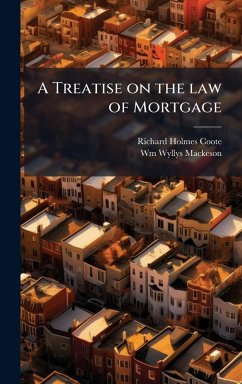 Cover A Treatise on the law of Mortgage