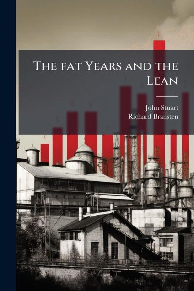 The fat Years and the Lean The fat Years and the Lean