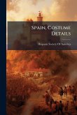 Spain, Costume Details