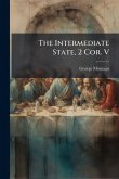 The Intermediate State, 2 Cor. V