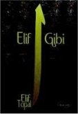 Elif Gibi Elif Gibi