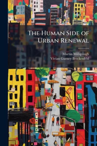 The Human Side of Urban Renewal