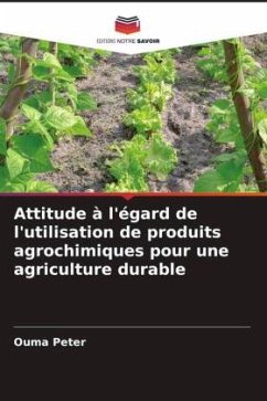 Cover Attitude à l'égard de l'utilisation de produits agrochimiques pour une agriculture durable