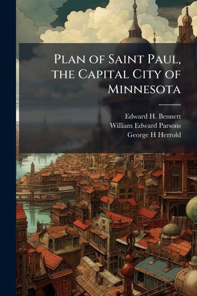 Plan of Saint Paul, the Capital City of Minnesota