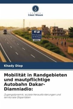 Cover Mobilität in Randgebieten und mautpflichtige Autobahn Dakar-Diamniadio: