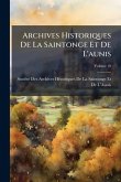 Archives Historiques De La Saintonge Et De L'aunis