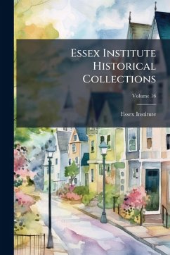 Cover Essex Institute Historical Collections