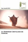 Le Dernier Chevalier de Sodom Le Dernier Chevalier de Sodom
