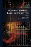 The Radium-uranium Ratio in Carnotites