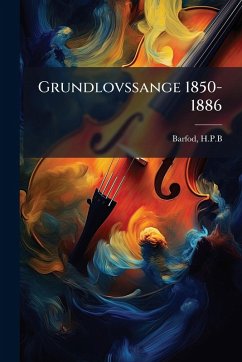 Cover Grundlovssange 1850-1886