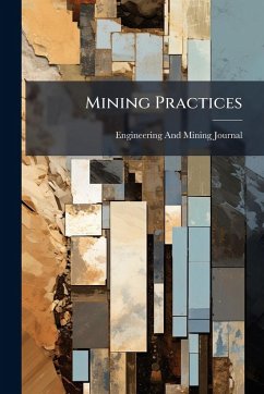Mining Practices - Journal, Engineering And Mining
