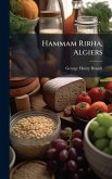 Hammam Rirha, Algiers Hammam Rirha, Algiers