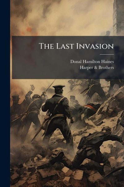 The Last Invasion The Last Invasion