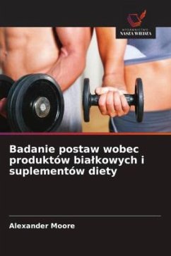 Cover Badanie postaw wobec produktów bia¿kowych i suplementów diety