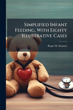 Cover Simplified Infant Feeding, With Eighty Illustrative Cases