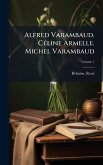 Alfred Varambaud. CÃ(c)line Armelle. Michel Varambaud