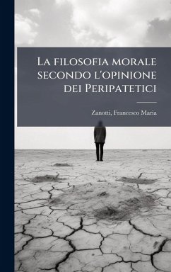 Cover La filosofia morale secondo l'opinione dei Peripatetici