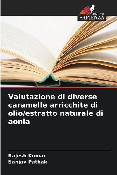 Valutazione di diverse caramelle arricchite di olio/estratto naturale di aonla