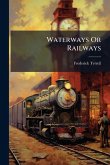 Waterways Or Railways Waterways Or Railways