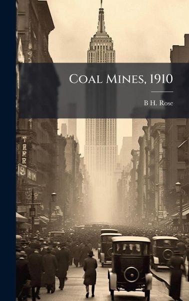 Coal Mines, 1910 Coal Mines, 1910