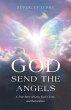 GOD SEND THE ANGELS - Bild 1