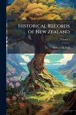 Historical Records of New Zealand Historical Records of New Zealand