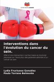 Interventions dans l'évolution du cancer du sein.