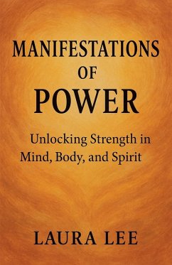 Manifestations of Power - Lee, Laura Manifestations of Power - Lee, Laura