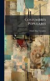 Costumbres Populares Costumbres Populares