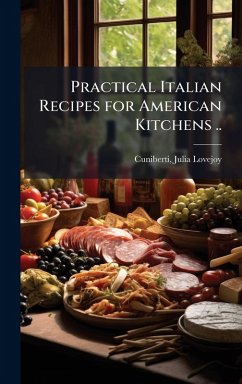 Cover Practical Italian Recipes for American Kitchens ..