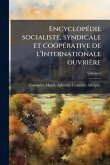 EncyclopÃ(c)die socialiste, syndicale et coopÃ(c)rative de l'Internationale ouvrière