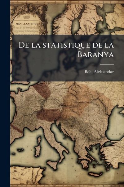 De la statistique de la Baranya De la statistique de la Baranya