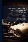 Life and Letters of William Barton Rogers
