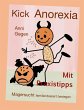 Kick Anorexia - Bild 1