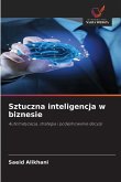 Sztuczna inteligencja w biznesie Sztuczna inteligencja w biznesie