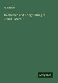 Heerwesen und Kriegführung C. Julius Cäsars