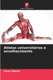 Atletas universitários e envelhecimento