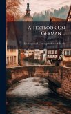 A Textbook On German ...