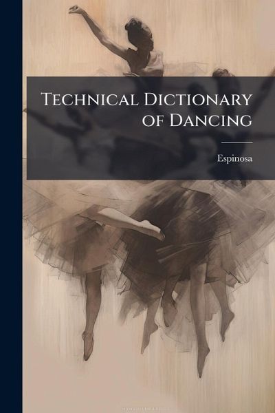 Technical Dictionary of Dancing Technical Dictionary of Dancing