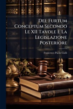 Cover Del Furtum Conceptum Secondo Le XII Tavole E La Legislazione Posteriore