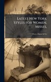 Latest New York Styles for Women, Misses, Latest New York Styles for Women, Misses,