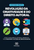 Revolução da Criatividade e do Direito Autoral (eBook, ePUB)