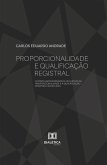 Proporcionalidade e Qualificação Registral (eBook, ePUB) Proporcionalidade e Qualificação Registral (eBook, ePUB)