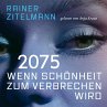 2075 Wenn Schönheit zum Verbrechen... - Bild 1